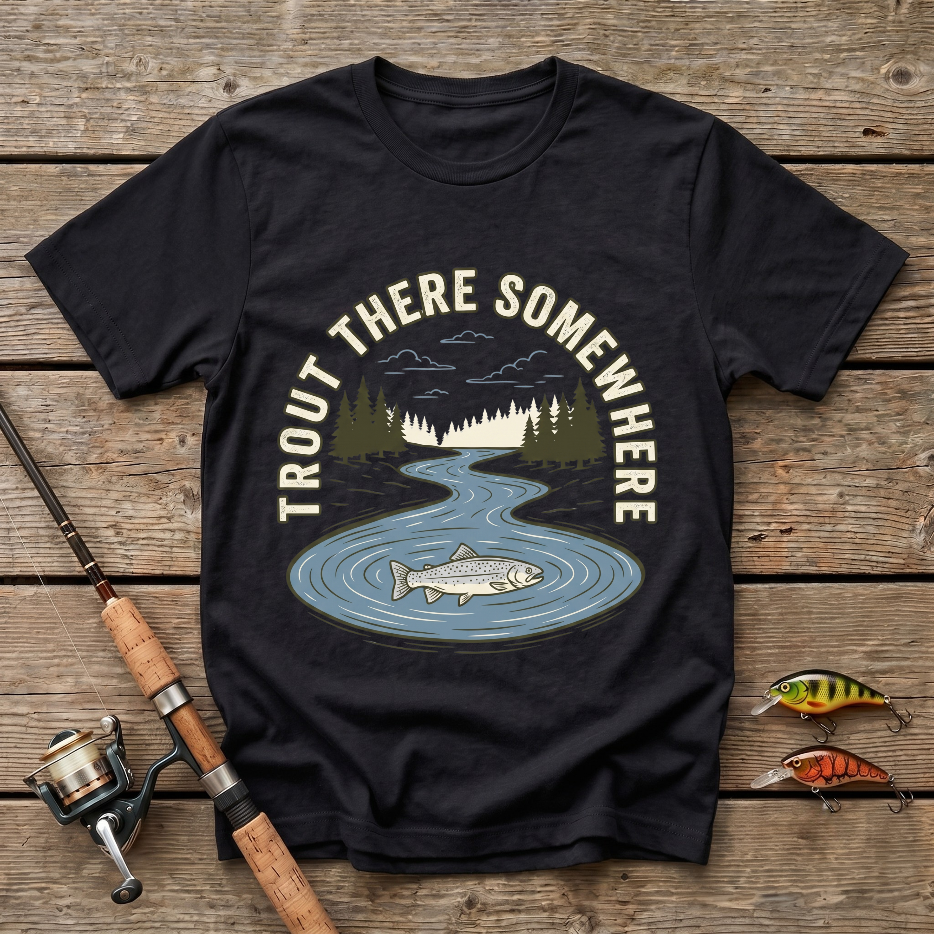 Trout There Somewhere T-Shirt