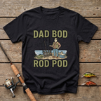 Dad Bod Rod Pod T-Shirt