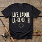 Live, Laugh, Largemouth T-Shirt