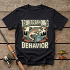 Troutstanding Behavior T-Shirt
