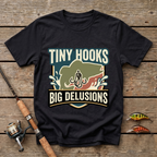 Tiny Hooks Big Delusions T-Shirt