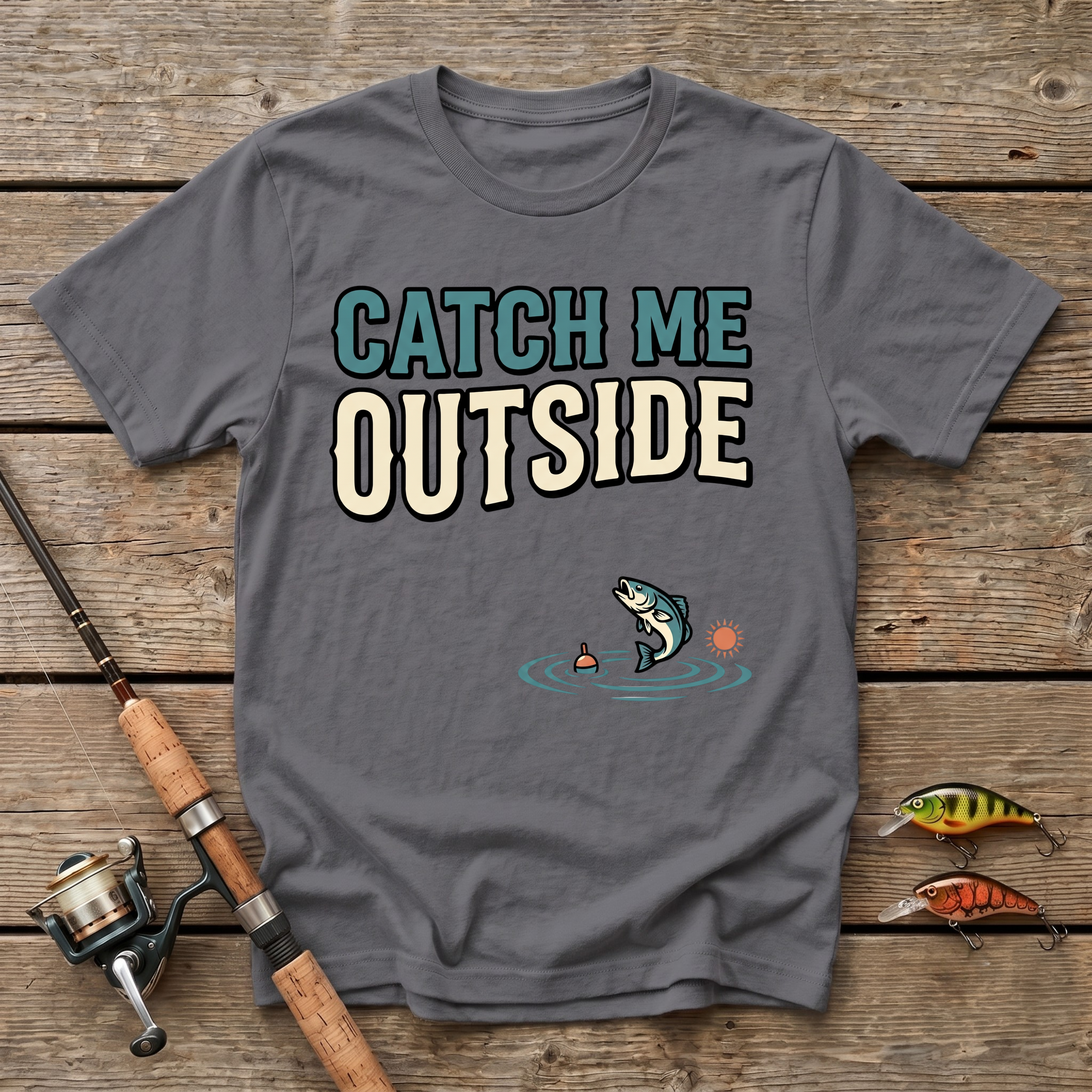 Catch Me Outside T-Shirt
