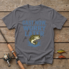 Cast Now Worry Later T-Shirt