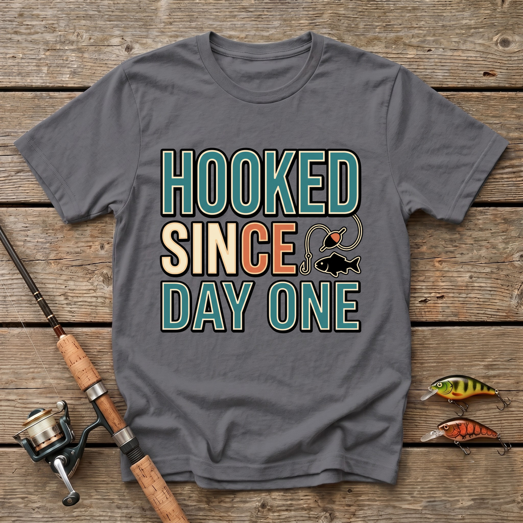 Hooked Since Day One T-Shirt