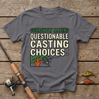 Currently Making Questionable Casting Choices T-Shirt