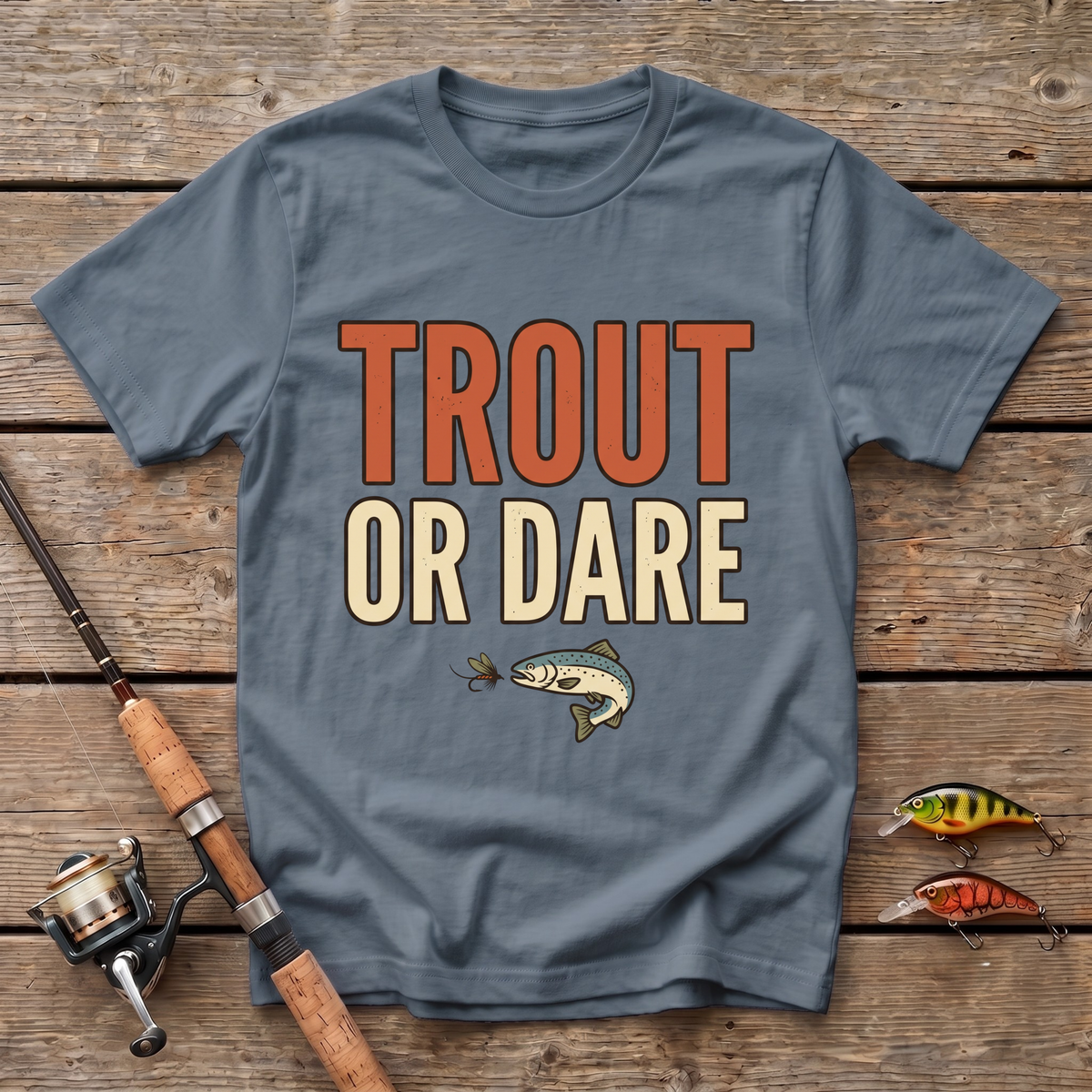 Trout Or Dare T-Shirt
