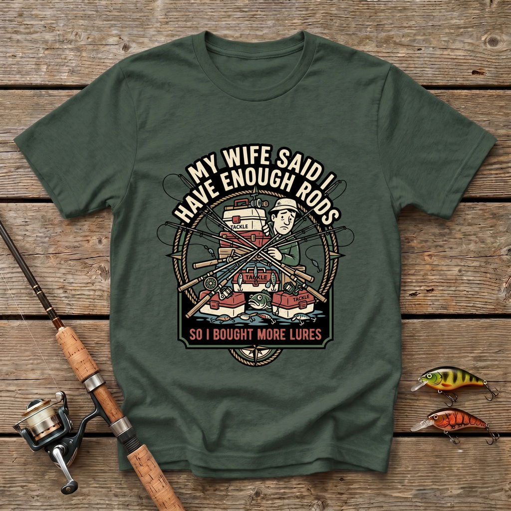 I Bought More Lures T-Shirt