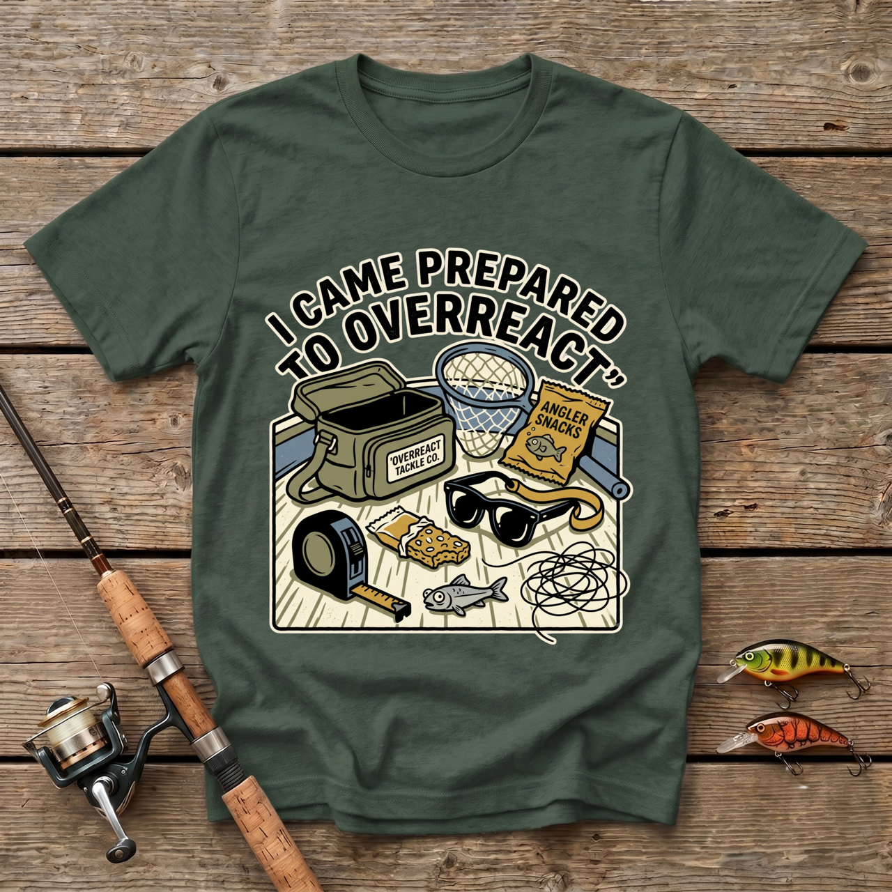 I Came Prepared To Overreact T-Shirt