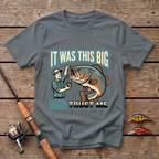 It Was This Big - Trust Me T-Shirt