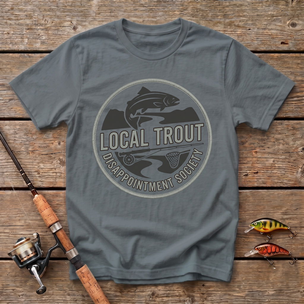 Trout Disappointment Society T-Shirt