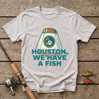 Houston, We Have A Fish T-Shirt
