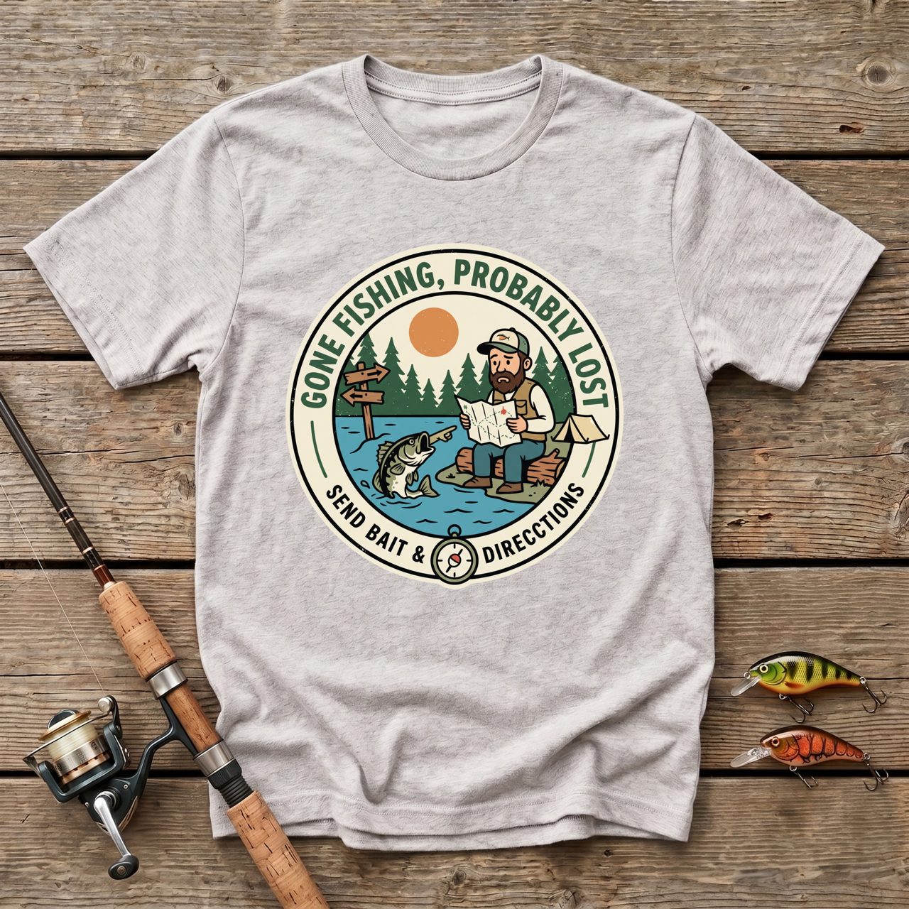 Gone Fishing, Probably Lost T-Shirt