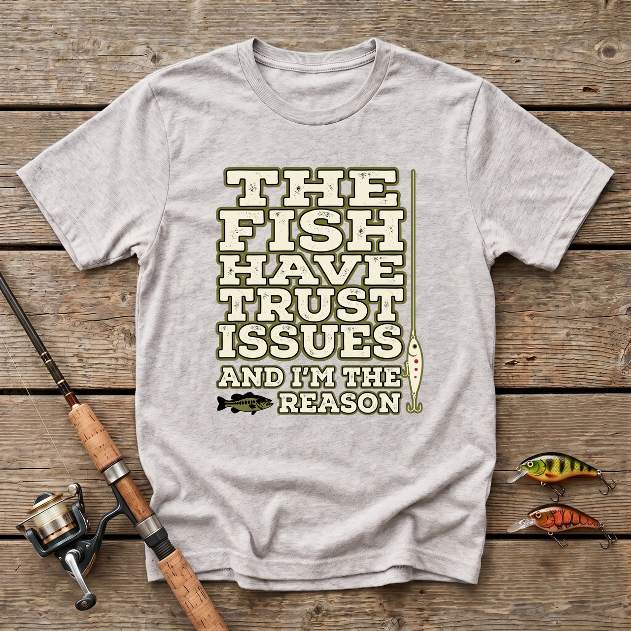 The Fish Have Trust Issues And I'm The Reason T-Shirt
