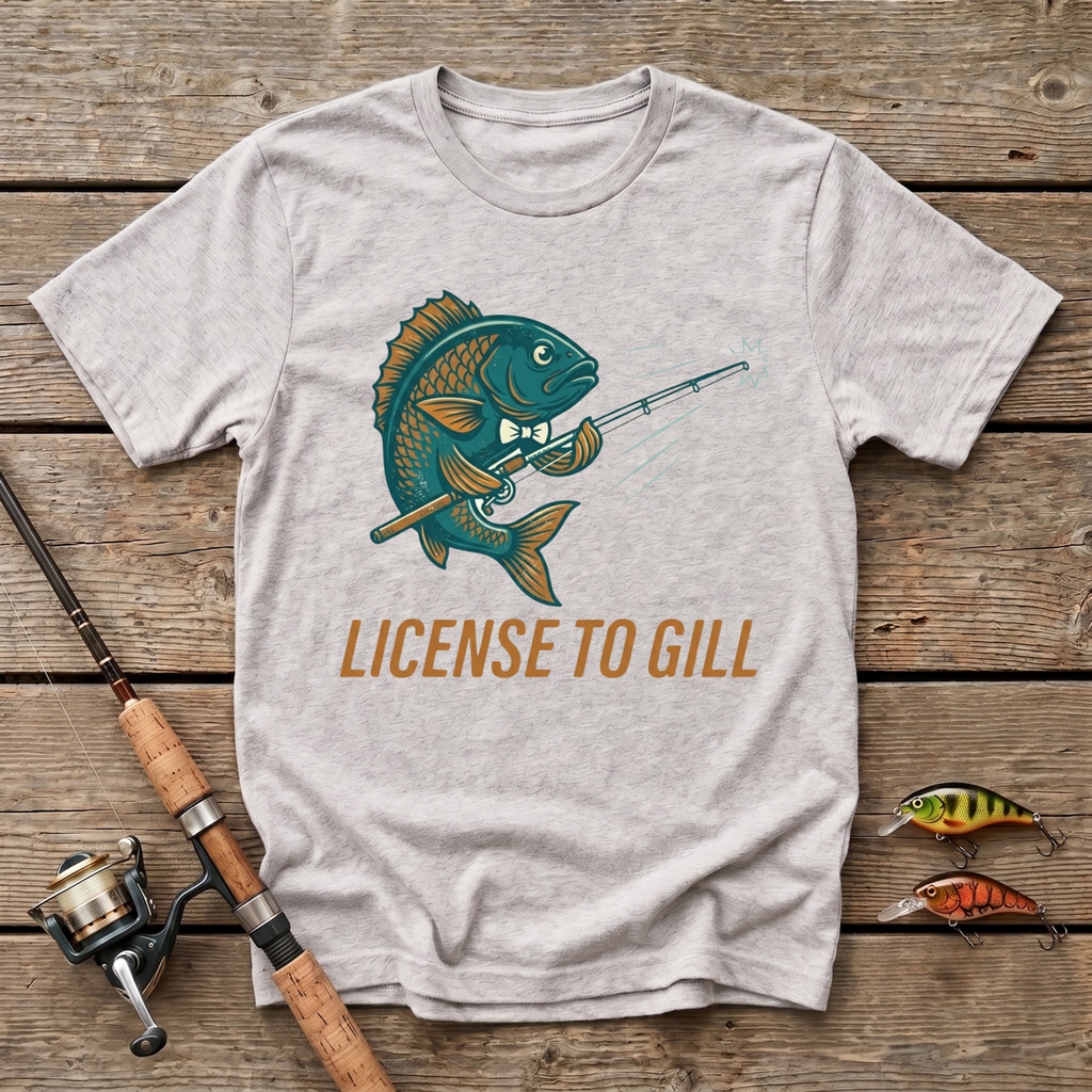 Licence To Gill T-Shirt
