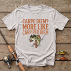 Carpe Diem? More Like Carp Per Diem T-Shirt