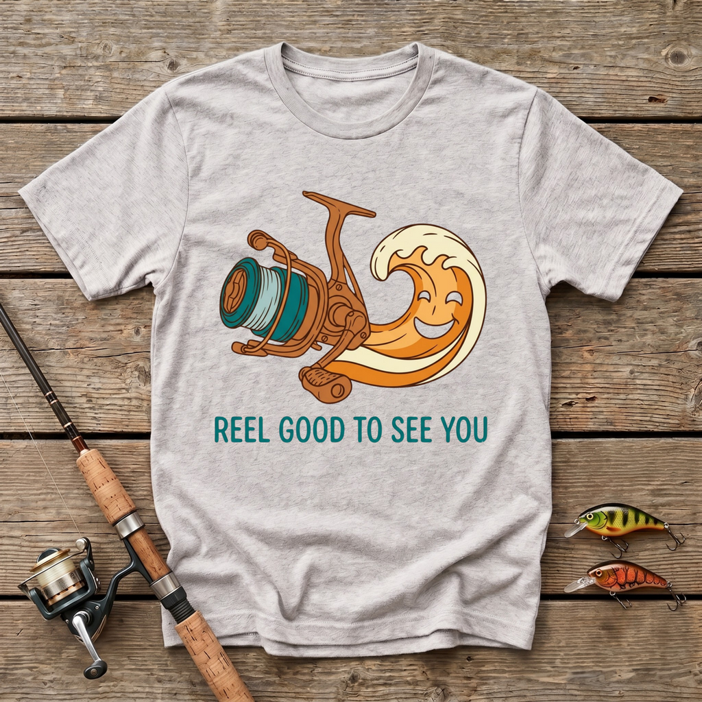 Reel Good To See You T-Shirt