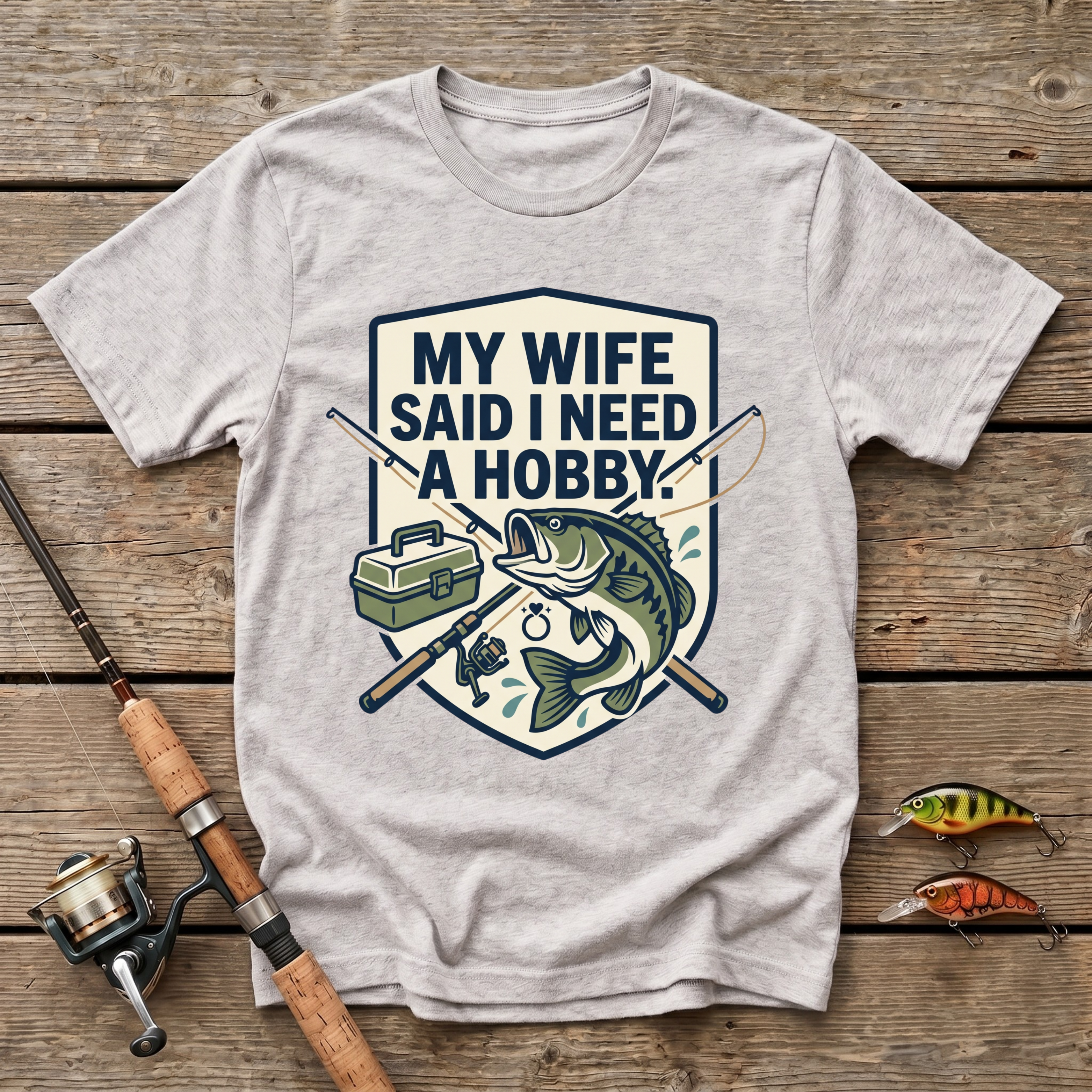 I Need A Hobby T-Shirt