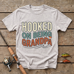 Hooked On Being Grandpa T-Shirt
