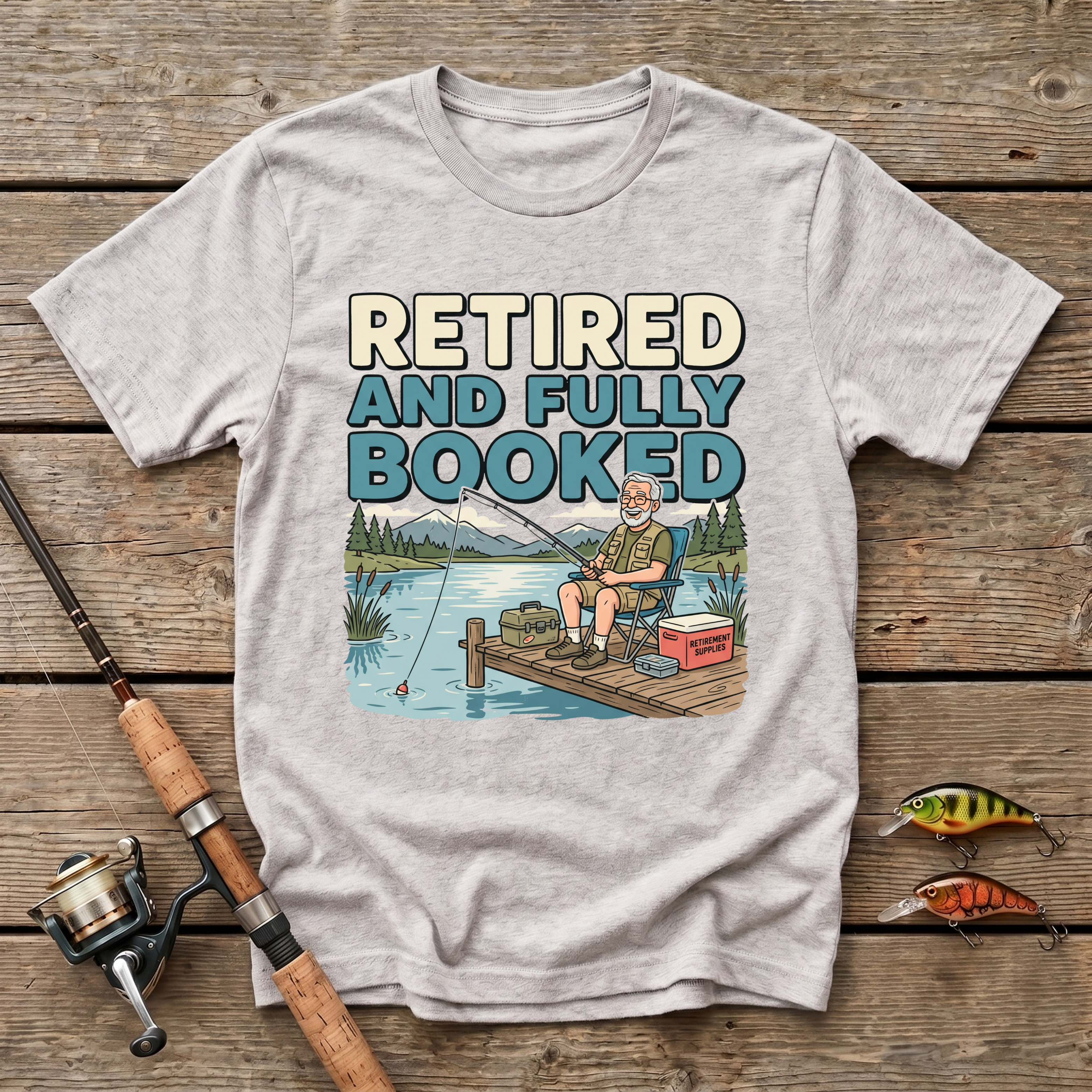 Retired And Fully Booked T-Shirt