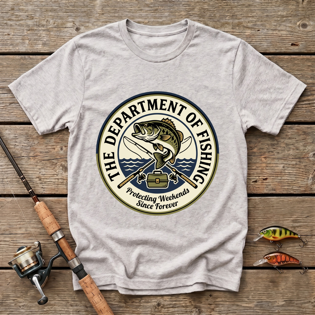 The Deprtment Of Fishing T-Shirt