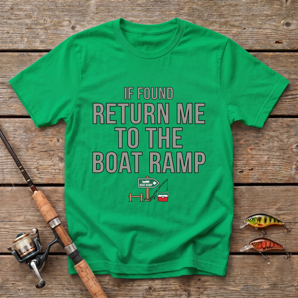 Return Me To The Boat Ramp T-Shirt
