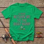 Return Me To The Boat Ramp T-Shirt