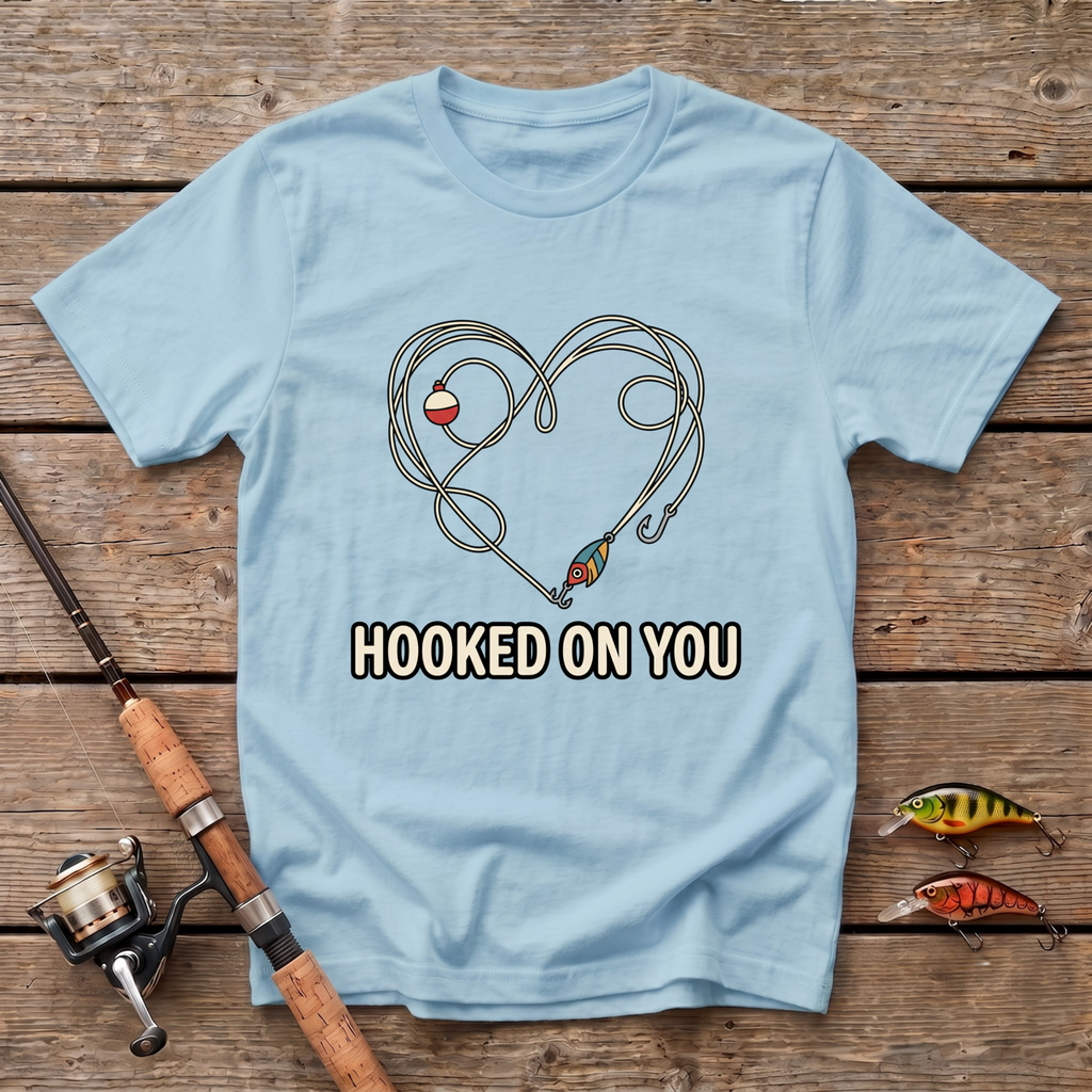 Hooked On You T-Shirt