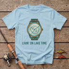Livin' On A Lake Time T-Shirt