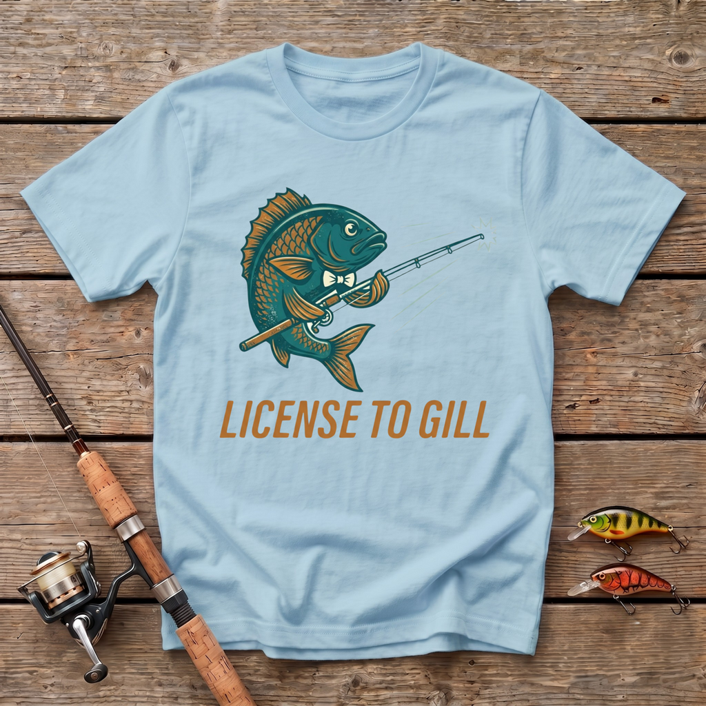 Licence To Gill T-Shirt