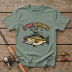 It Sure Was This Big T-Shirt