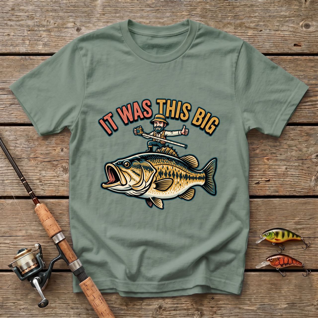 It Sure Was This Big T-Shirt