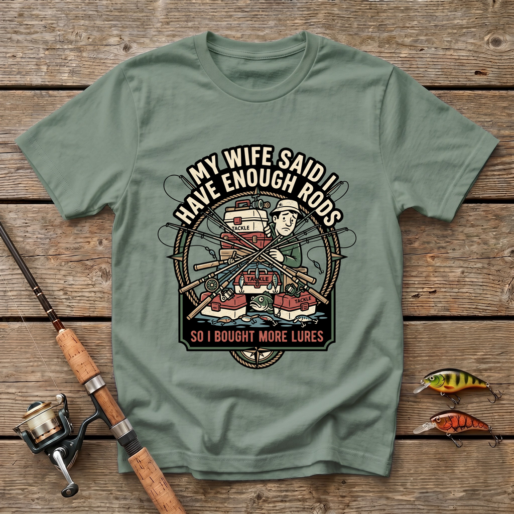 I Bought More Lures T-Shirt