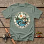 Gone Fishing, Probably Lost T-Shirt