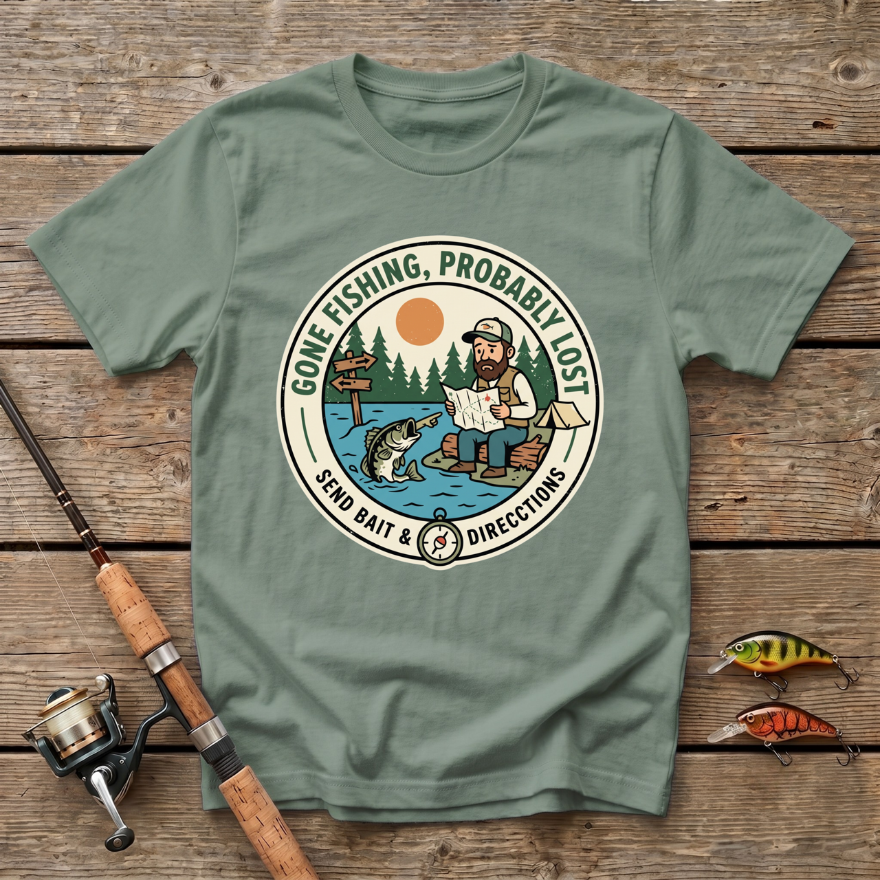 Gone Fishing, Probably Lost T-Shirt