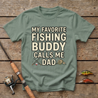 My Favorite Fishing Buddy Calls Me Dad T-Shirt