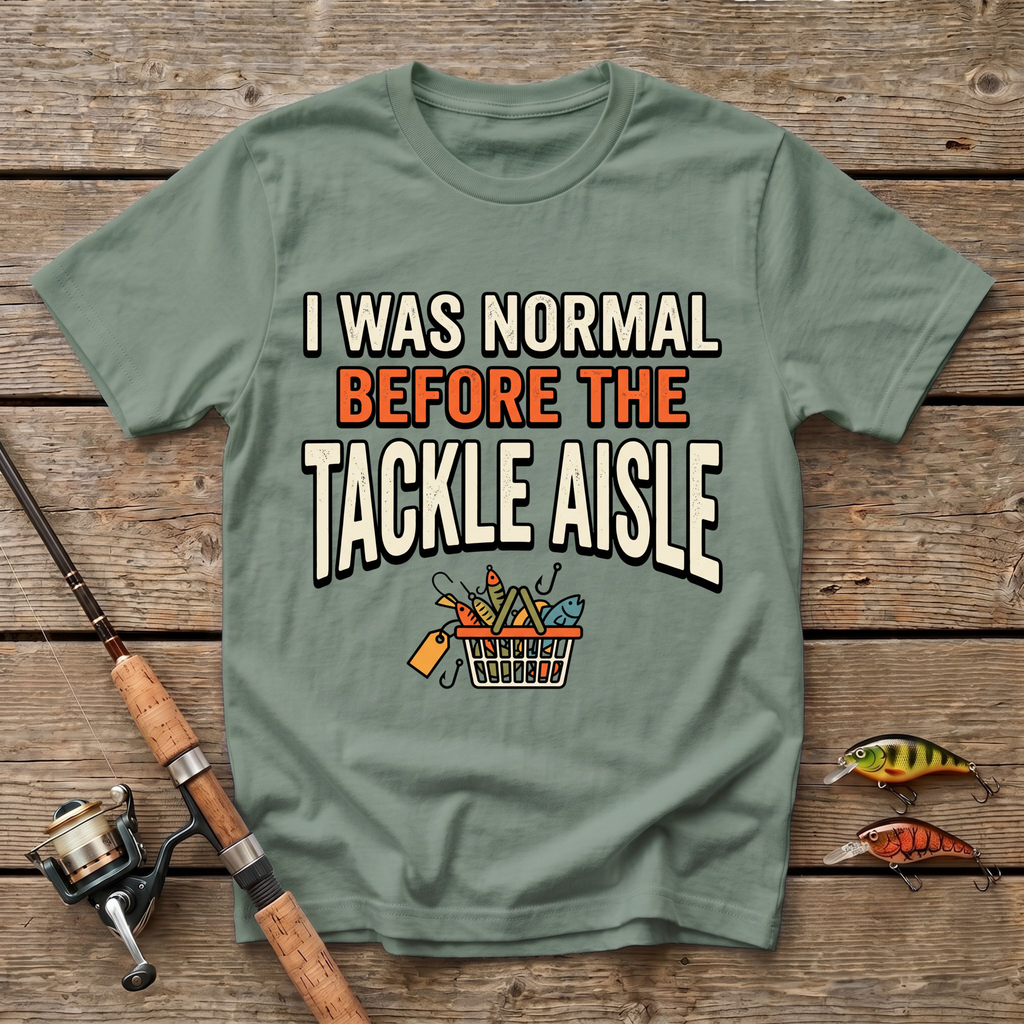 I Was Normal Before The Tackle Aisle T-Shirt