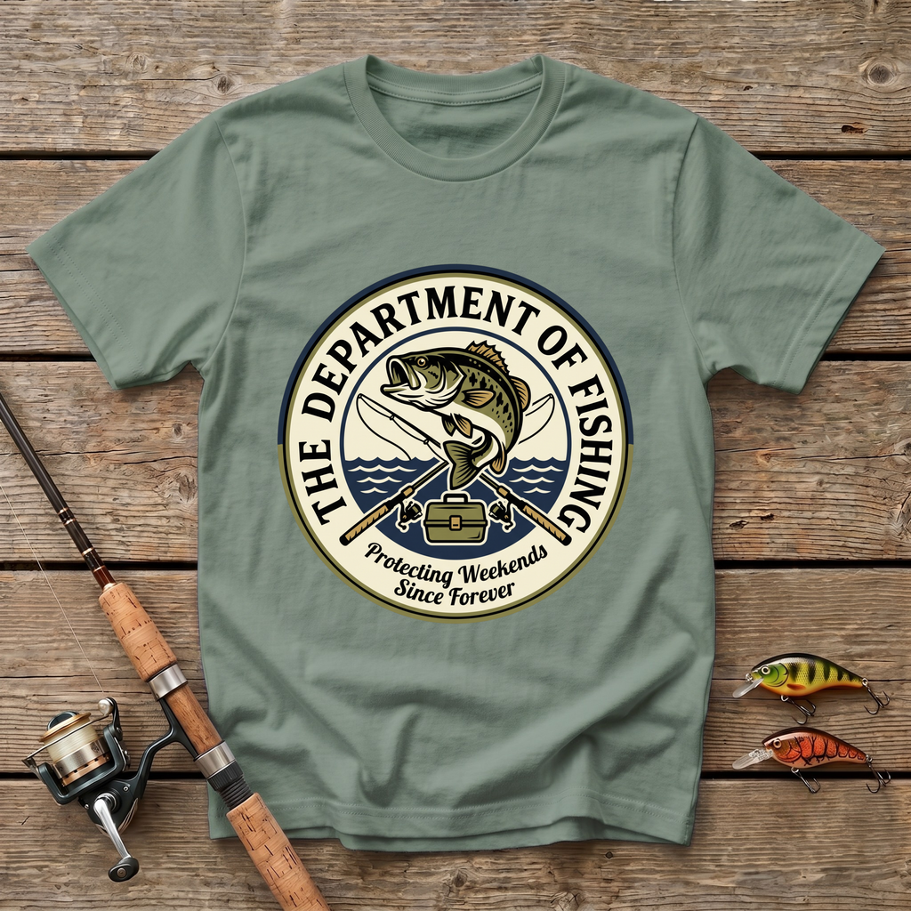 The Deprtment Of Fishing T-Shirt
