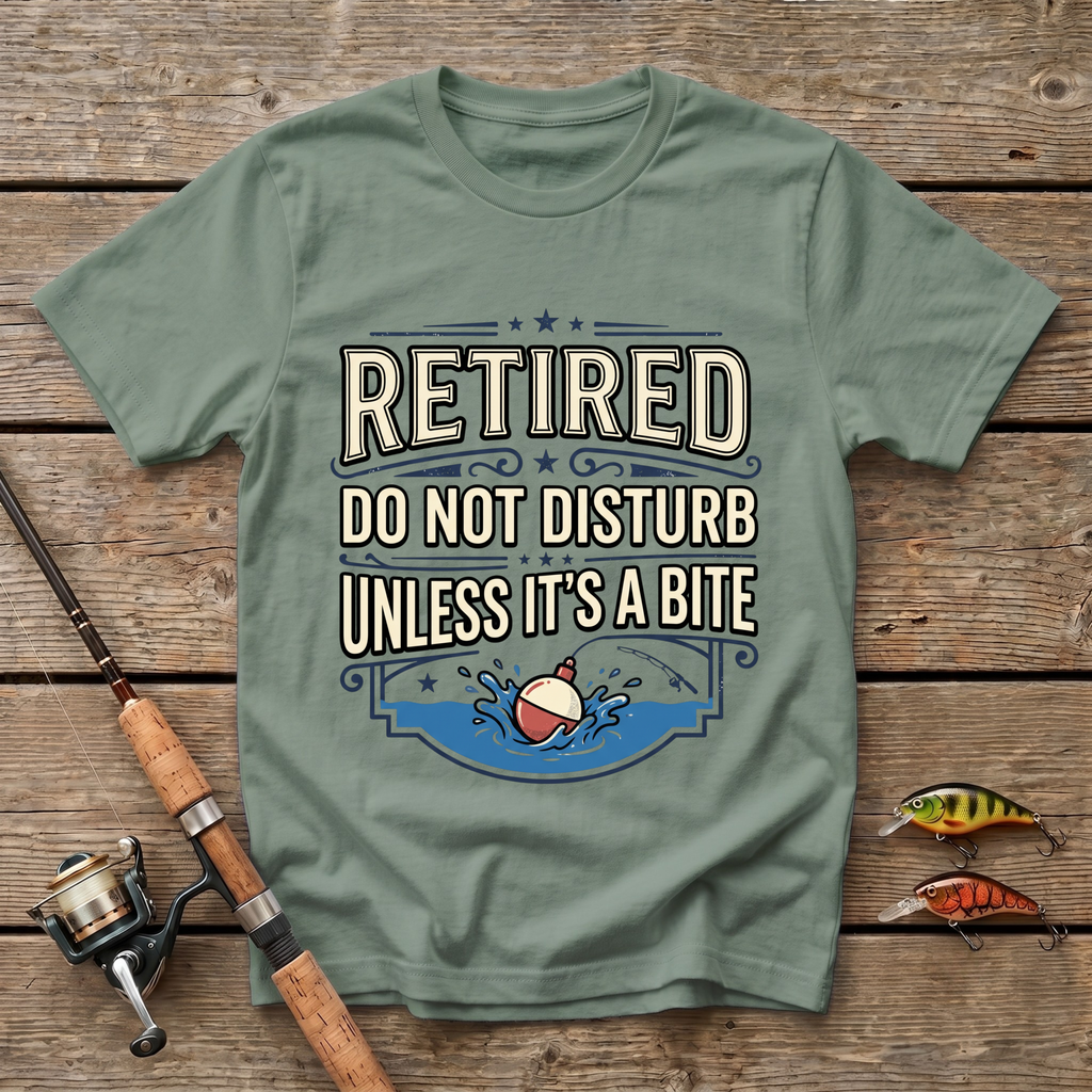 Retired - Do Not Disturb Unless It's A Bite T-Shirt