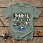 Retired - Do Not Disturb Unless It's A Bite T-Shirt