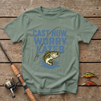Cast Now Worry Later T-Shirt