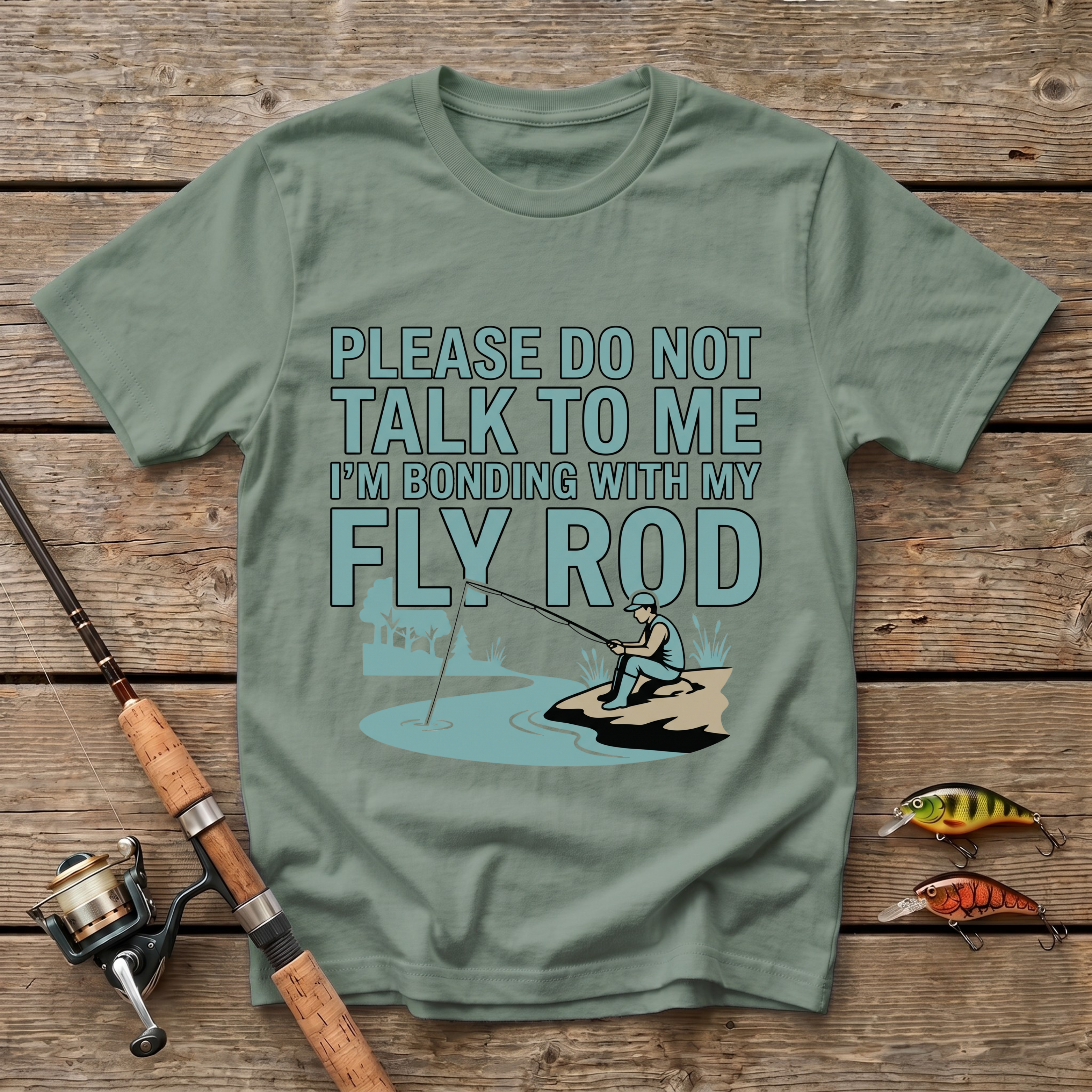 Bonding With My Fly Rod T-Shirt