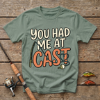 You Had Me At Cast T-Shirt