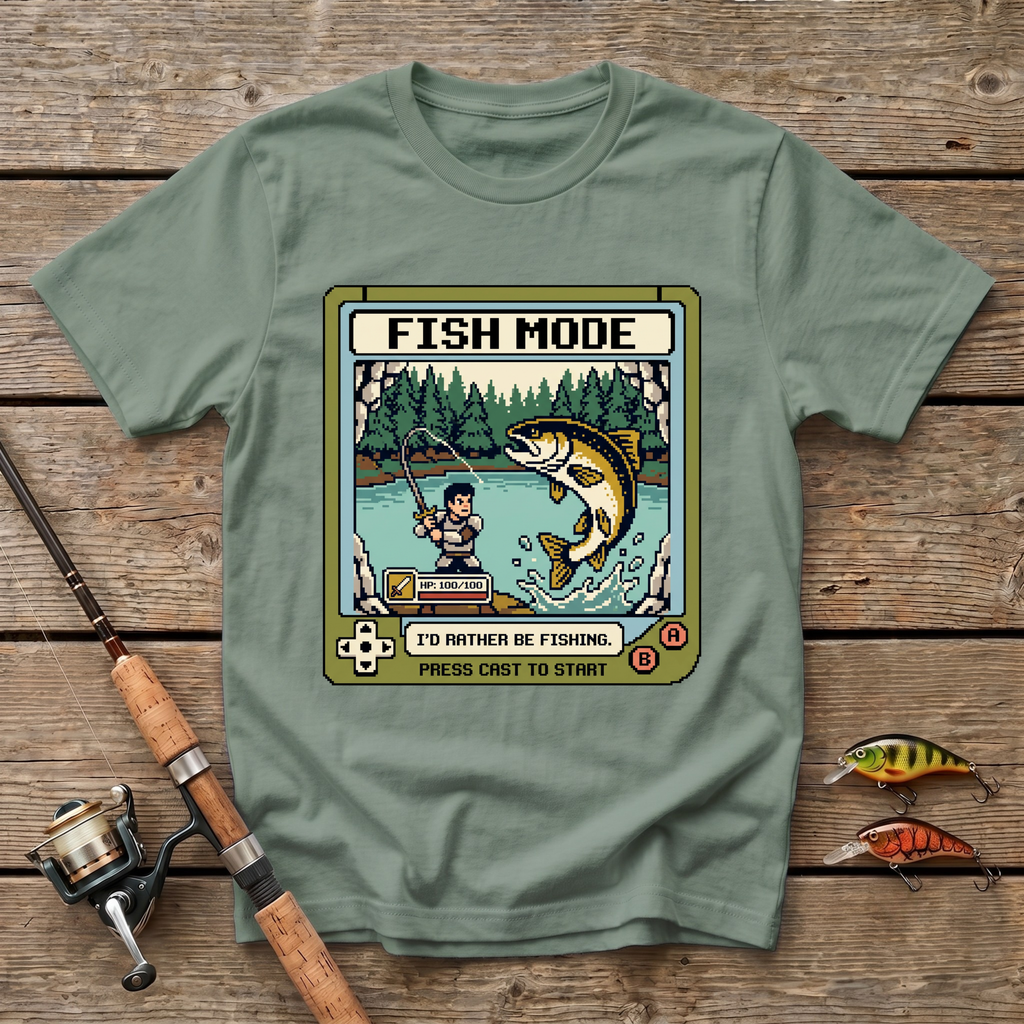 Fish Mode On: I'd Rather Be Fishing T-Shirt