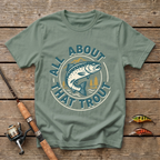 All About That Trout T-Shirt