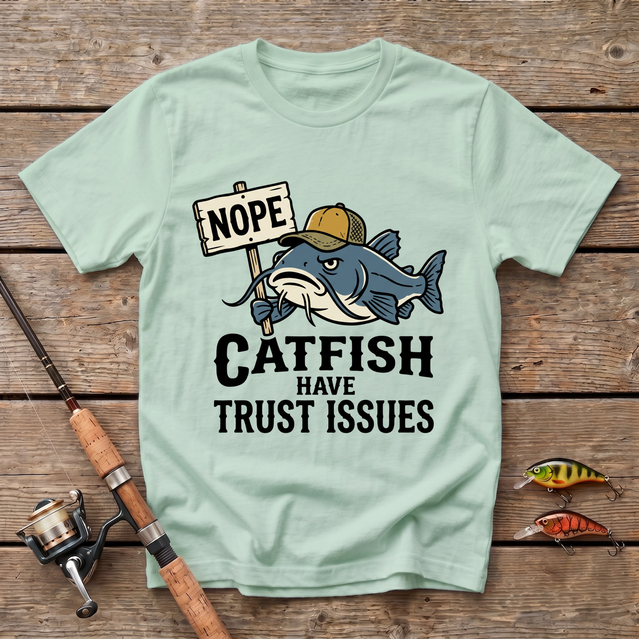 Catfish Have Trust Issues T-Shirt