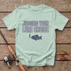 Judging Your Lure Choice T-Shirt