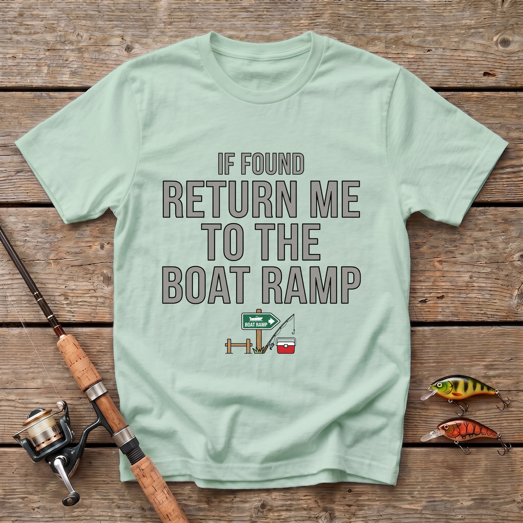Return Me To The Boat Ramp T-Shirt