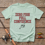 Zero Fish Full Confidence T-Shirt