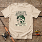 Almost Caught It T-Shirt
