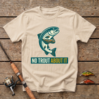 No Trout About It T-Shirt